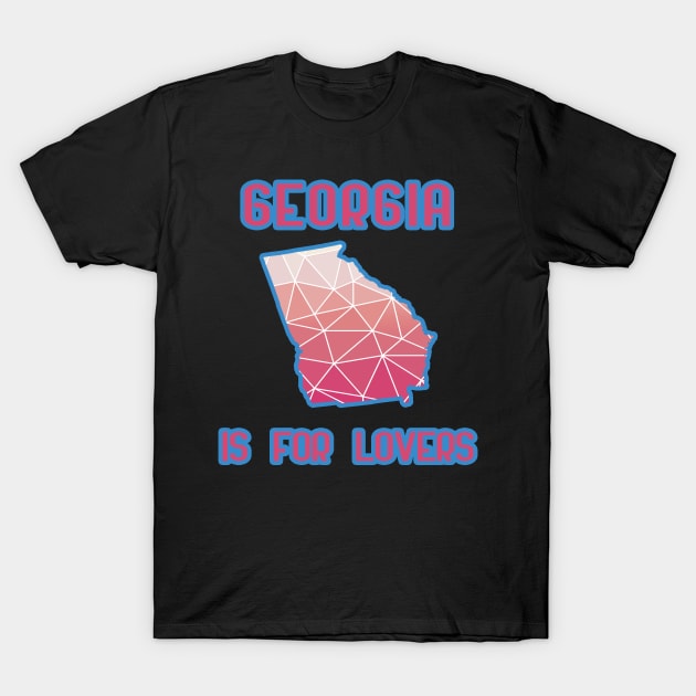 Georgia is for lovers T-Shirt by LiquidLine